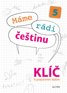 Máme rádi češtinu pro 5.ročník - Klíč k pracovním listům